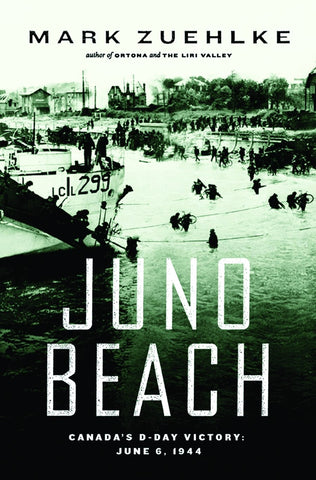 Juno Beach: Canada's D-Day Victory: June 6, 1944 - Paperback